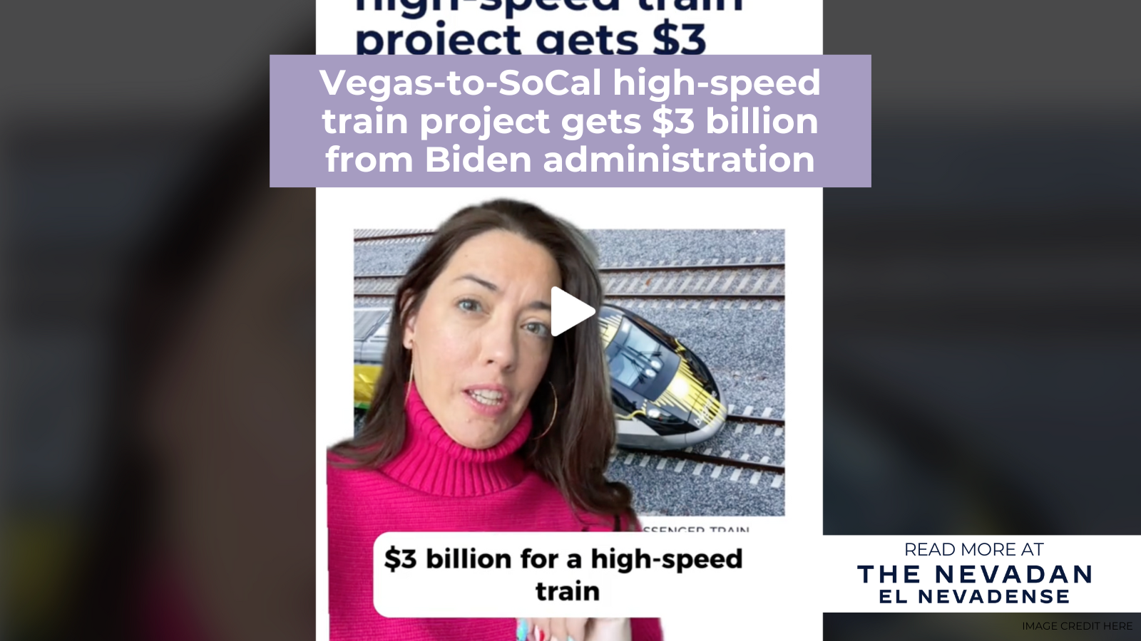 Video: Vegas-to-SoCal high-speed train project gets $3 billion from Biden administration