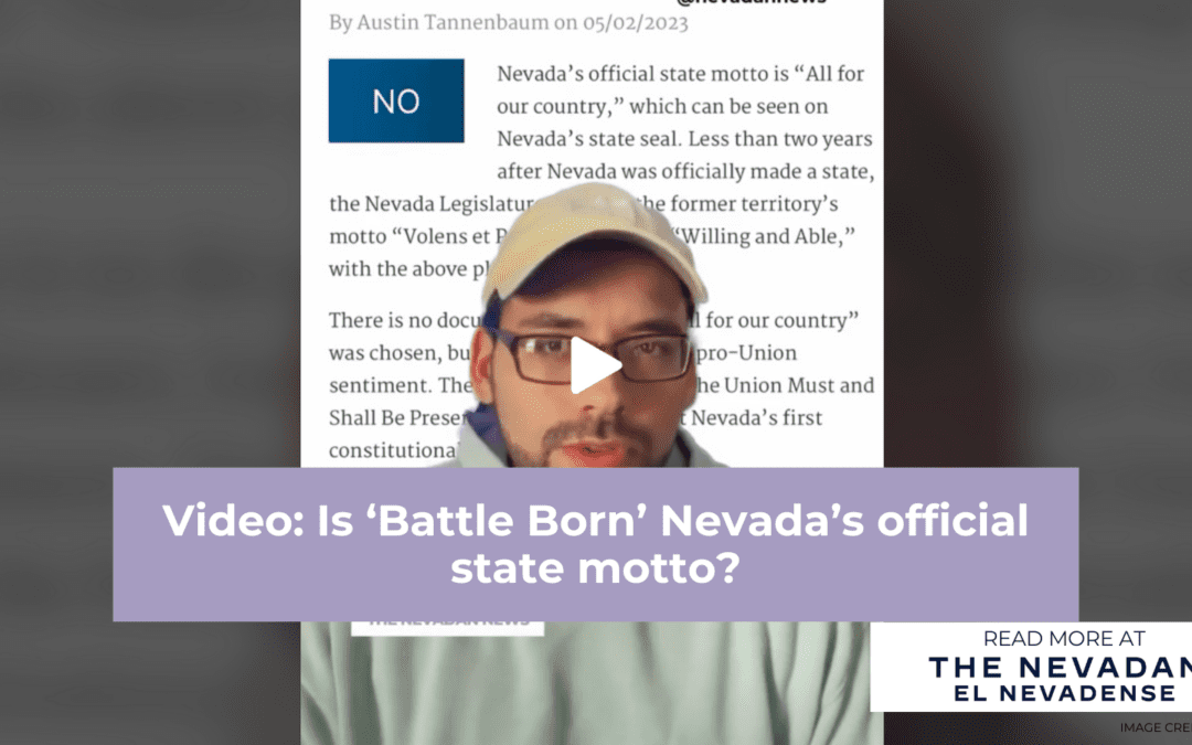Video: Is ‘Battle Born’ Nevada’s official state motto?