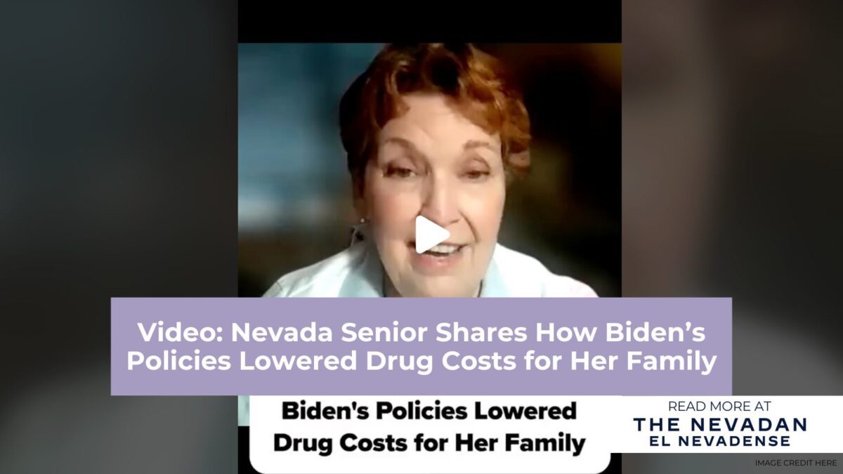 Video: Nevada Senior Shares How Biden’s Policies Lowered Drug Costs for Her Family