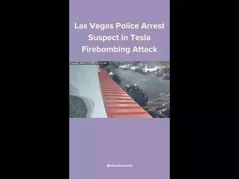 Las Vegas Police Arrest Suspect in Tesla Firebombing Attack
