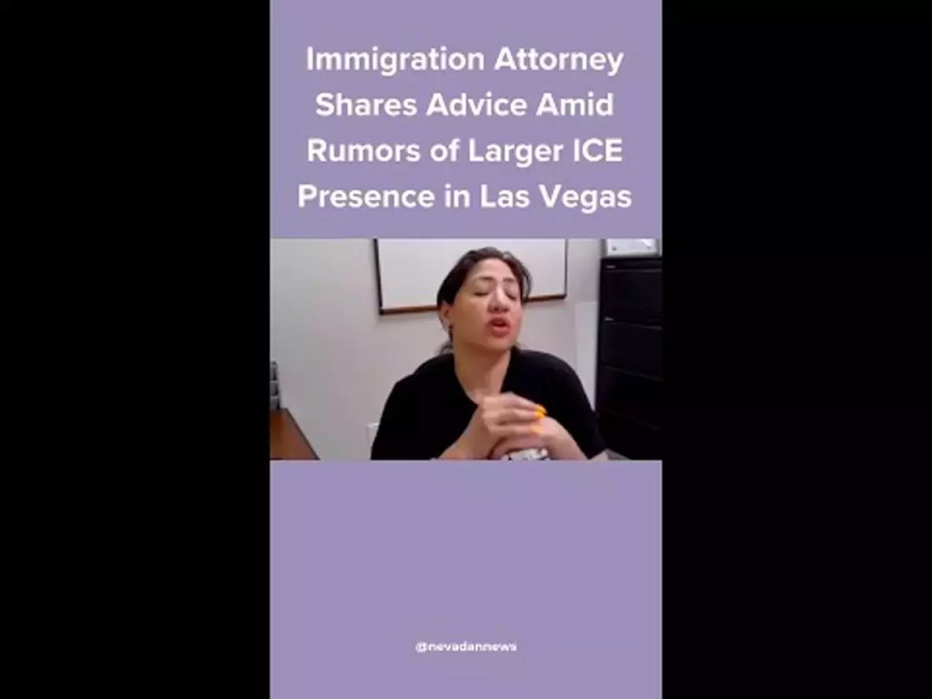 Immigration Attorney Shares Advice Amid Rumors of Larger ICE Presence in Las Vegas