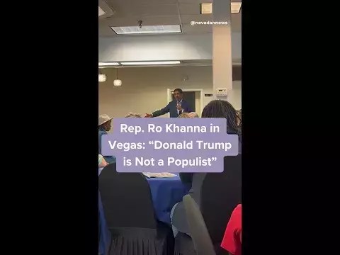 Rep. Ro Khanna in Vegas: “Donald Trump is Not a Populist