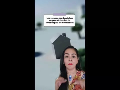 Los vetos de Lombardo han empeorando la crisis de vivienda para los Nevadenses