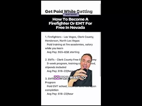 How to get paid while getting certified to become a Firefighter or EMT in Las Vegas!