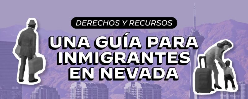 Una guía para inmigrantes en Nevada
