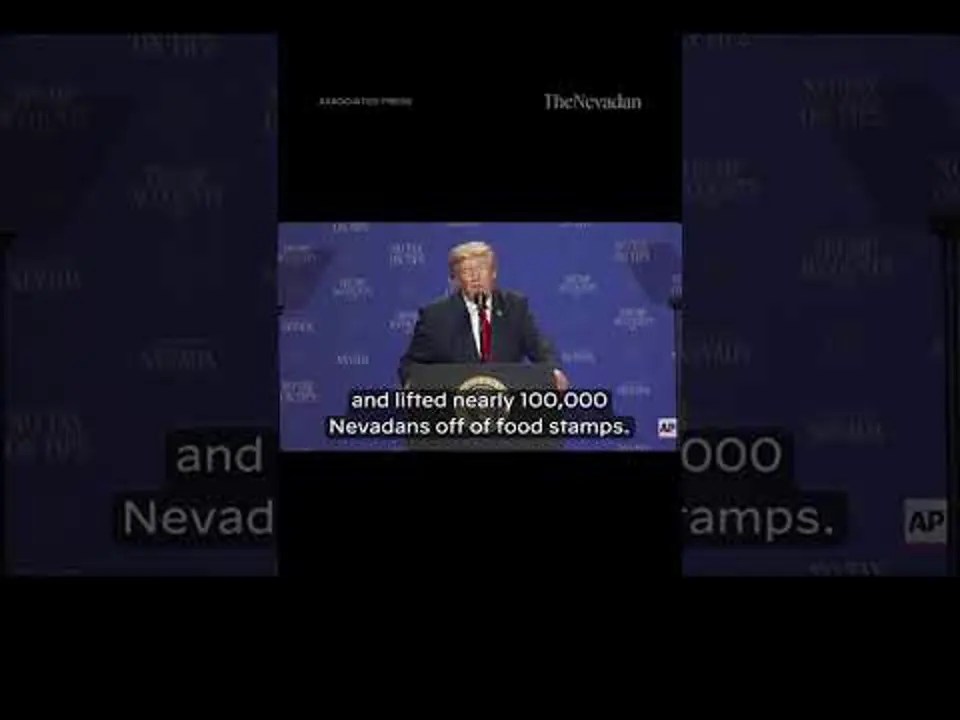 President Donald Trump claims Nevadans ‘don’t need’ food stamps
